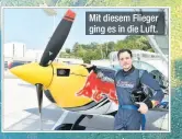  ??  ?? Mit diesem Flieger ging es in die Luft.