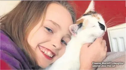  ??  ?? Eleanor Marrett’s daughter adored Jess the cat