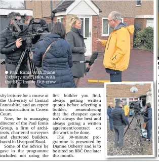  ??  ?? Paul Ennis with Diane Oxberry and, inset, with the BBC Inside Out crew Marianne Welsh, third from left, with some of the members of Ainsdale Civic Society