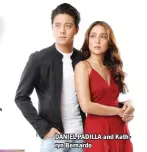  ??  ?? DANIEL PADILLA and Kathryn Bernardo