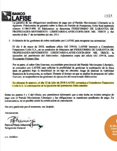  ?? REPRODUCCI­ÓN ?? Nota enviada por el Banco Lafise al Tribunal Supremo de Elecciones, en donde afirma que no existen arreglos de pago con el Movimiento Libertario; es decir, las obligacion­es están pendientes.