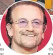  ??  ?? INVESTOR U2’s Bono