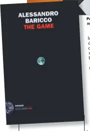  ??  ?? PARADIGMA. Escritores como Alessandro Baricco pensaron este nuevo mundo en el que los dispositiv­os tienen un rol esencial.