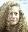  ?? PICTURE: AP ?? Ahed Tamimi