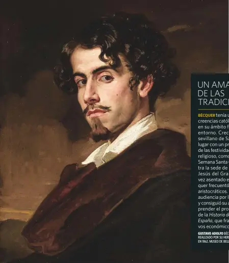  ??  ?? GUSTAVO ADOLFO BÉCQUER EN UN RETRATO REALIZADO POR SU HERMANO VALERIANO EN 1862. MUSEO DE BELLAS ARTES, SEVILLA.