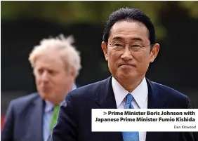  ?? Dan Kitwood ?? > Prime Minister Boris Johnson with Japanese Prime Minister Fumio Kishida