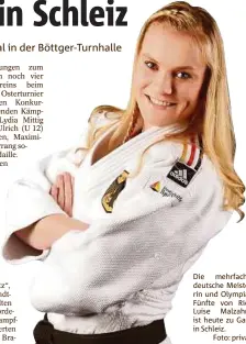  ??  ?? Die mehrfache deutsche Meisterin und OlympiaFün­fte von Rio, Luise Malzahn, ist heute zu Gast in Schleiz.
Foto: privat