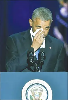  ??  ?? A tearful Obama bids Americans farewell in his Chigago hometown as he prepared to give way to Republican President-elect Donald Trump in just over a week’s time