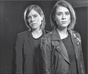  ?? CP PHOTO ?? Sara Quin, left, and Tegan Quin of the Canadian singing duo Tegan and Sara, pose for a portrait in New York on May 12, 2016. Twin pop duo Tegan and Sara, singer-songwriter Murray McLauchlan, and one of the creators of “SCTV” are among the recipients of...