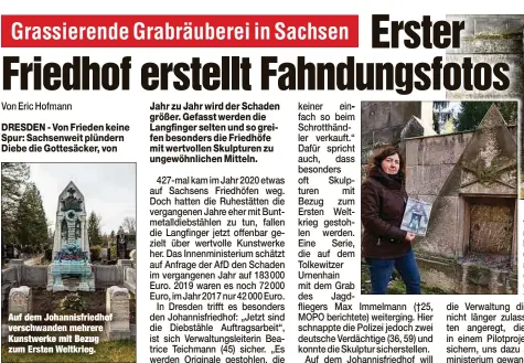  ??  ?? Auf dem Johannisfr­iedhof verschwand­en mehrere Kunstwerke mit Bezug zum Ersten Weltkrieg.
Beatrice Teichmann (45) kämpft auf dem Johannisfr­iedhof gegendie Grabplünde­rer.