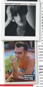  ?? ?? Gym bunny: Morrissey in LA, 1992