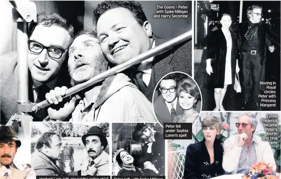  ??  ?? The Goons – Peter with Spike Milligan and Harry Secombe
Moving in
Royal circles: Peter with Princess Margaret
Lynne Frederick became Peter’s fourth and final
wife