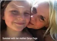  ??  ?? Summer with her mother Cerys Page