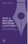  ?? ?? Faut-il (encore) protéger la fiction ? Pierre Hébert, XYZ, 2023, 200 pages.