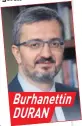  ??  ?? Burhanetti­n DURAN