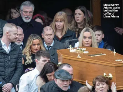  ??  ?? Mass: Gerry Adams walks behind the coffin of Liam Adams