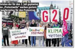  ??  ?? Aktivisten der für den 2. Juli geplanten Demo „Protestwel­le“warben gestern am Jungfernst­ieg für den Protestzug.