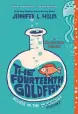  ??  ?? The Fourteenth Goldfish by Jennifer L. Holm