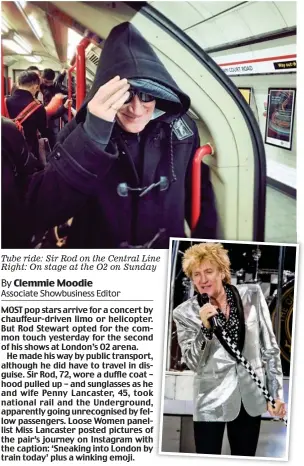  ??  ?? Tube ride: Sir Rod on the Central Line Right: On stage at the O2 on Sunday