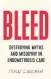  ?? ?? Bleed Tracey Lindeman ECW Press 320 pages $24.95