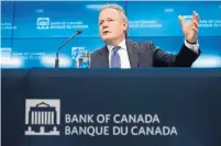  ?? SEAN KILPATRICK THE CANADIAN PRESS FILE PHOTO ?? “It is clear that monetary policy continues to deliver stimulus,” Bank of Canada Governor Stephen Poloz says.