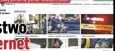  ??  ?? W nowym serwisie NYPD będzie można zgłosić drobne przestępst­wa