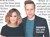  ??  ?? PANNED Olly with Caroline