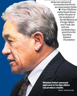  ?? Photo / Dean Purcell ?? Winston Peters’ personal approach to foreign affairs can produce results.