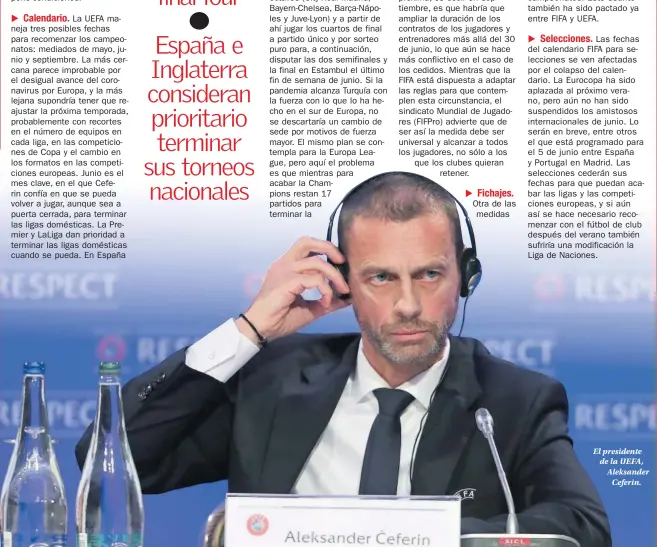  ??  ?? El presidente de la UEFA, Aleksander Ceferin.