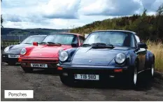  ??  ?? Porsches