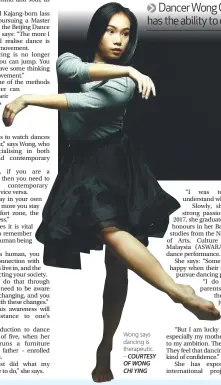  ?? COURTESY OF WONG CHI YING ?? Wong says dancing is therapeuti­c. –