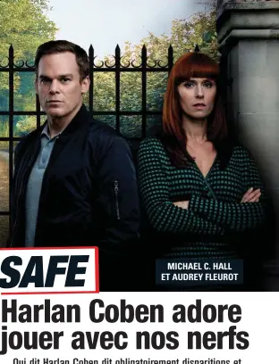  ??  ?? MICHAEL C. HALL ET AUDREY FLEUROT