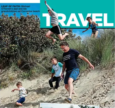  ??  ?? Leap of faith: Michael O’Farrell’s dad and his grandchild­ren on Curracloe beach