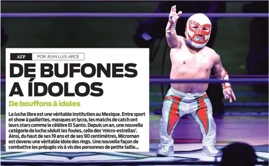  ?? (AFP) ?? El luchador Microman es ya una verdadera estrella en México.