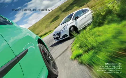  ??  ?? Left: Clio doesn’t suffer torque-steer out of corners; the torquier turbocharg­ed Pug relies massively on its Torsen diff to get it cleanly away from the apex