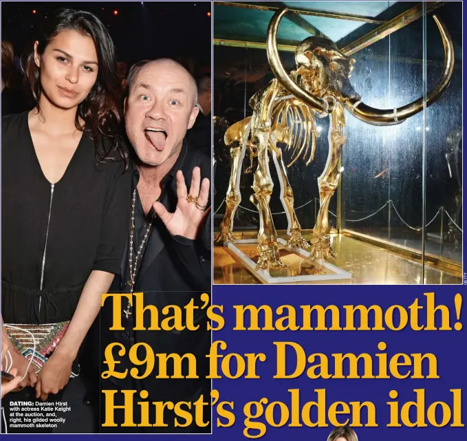  ??  ?? DATING: Damien Hirst with actress Katie Keight at the auction, and, right, his gilded woolly mammoth skeleton