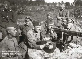  ??  ?? Polish defences at Miłosna near Warsaw, August 1920