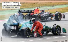  ?? ?? Vettel pitched in to help marshals extinguish a fire on his new Aston Martin