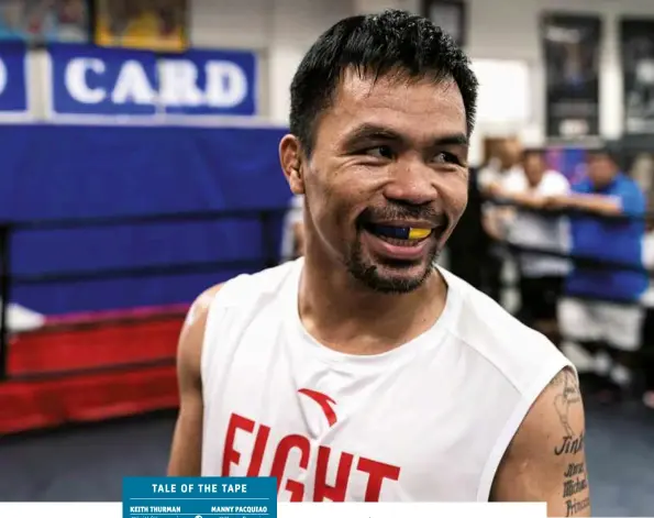  ?? Photo: RYAN HAFEY/PBC ?? LOVING LIFE: Pacquiao still enjoys being a boxer, even after all these years