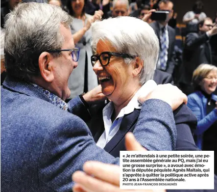  ?? PHOTO JEAN-FRANÇOIS DESGAGNÉS ?? « Je m’attendais à une petite soirée, une petite assemblée générale au PQ, mais j’ai eu une grosse surprise », a avoué avec émotion la députée péquiste Agnès Maltais, qui s’apprête à quitter la politique active après 20 ans à l’assemblée nationale.