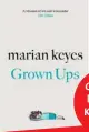  ??  ?? Grown Ups by Marian Keyes is out now.