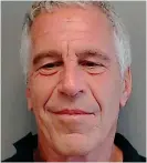  ??  ?? Died in jail: Paedophile Jeffrey Epstein