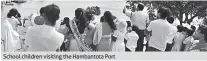  ??  ?? School children visiting the Hambantota Port