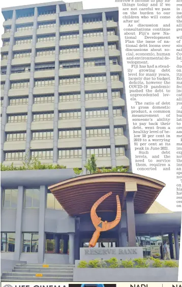  ?? Picture: FILE/JONACANI LALAKOBAU ?? The Reserve Bank of Fiji building in Suva. The author says the process for a new National Developmen­t Plan is a critical step in furthering the discussion about what the economic and developmen­t future of Fiji will hold in the face of ongoing challenges.