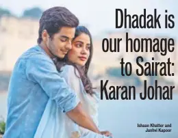  ?? PHOTO: HTCS ?? Ishaan Khatter and Janhvi Kapoor