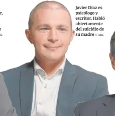  ?? // ABC ?? Javier Díaz es psicólogo y escritor. Habló abiertamen­te del suicidio de su madre