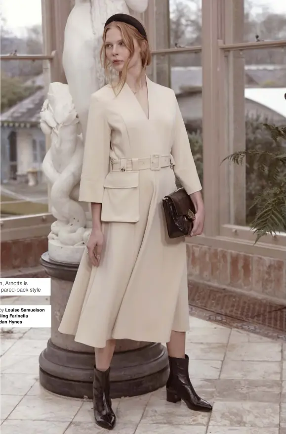 ??  ?? Photograph­y by Louise Samuelson Styling by Aisling Farinella Words by Liadan Hynes This season, Arnotts is embracing pared-back style