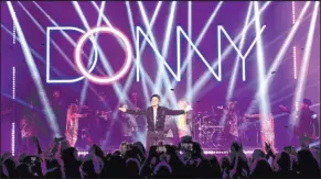  ?? Denise Truscello ?? Donny Osmond performs Aug. 31 at Harrah’s Showroom. His residency at the Strip hotel-casino will continue through 2022.