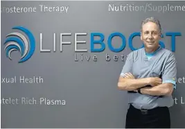  ?? MARIA LORENZINO/STAFF PHOTOGRAPH­ER ?? Bruce Stratt, medical director of LifeBoost, an age management medical practice, is qualified to recommend medical marijuana to patients.