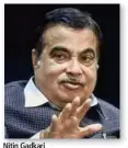  ?? ?? Nitin Gadkari
Minister, Union Road Transport Govt. of India